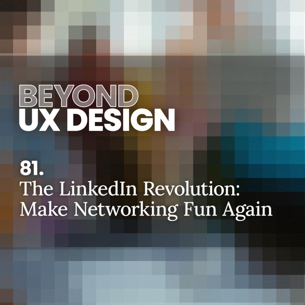 81. The LinkedIn Revolution: Making Networking Fun Again with Grace ...