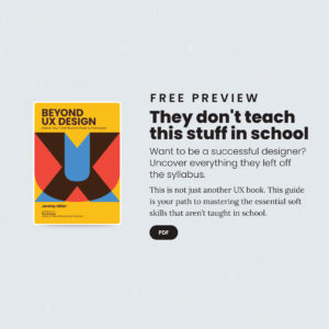 Master Your Craft Beyond Pixels and Prototypes - FREE PREVIEW - Image 2