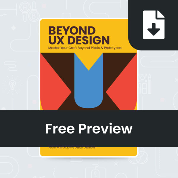 Master Your Craft Beyond Pixels and Prototypes - FREE PREVIEW