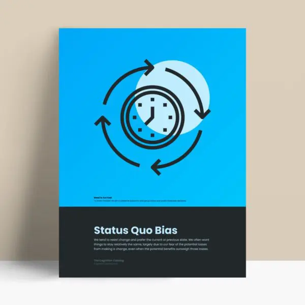Status Quo Bias Print