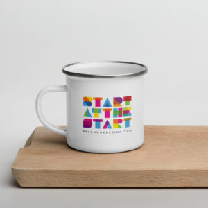 Start at the Start Enamel Mug